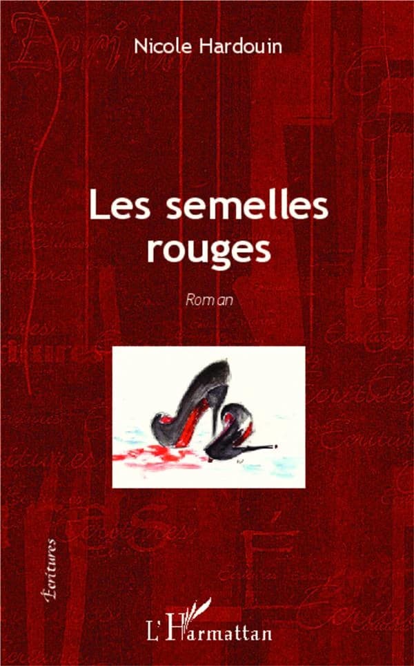 Les semelles rouges : roman