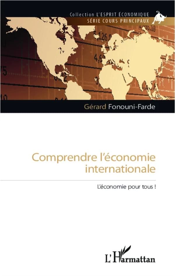Comprendre l'économie internationale : l'économie pour tous !