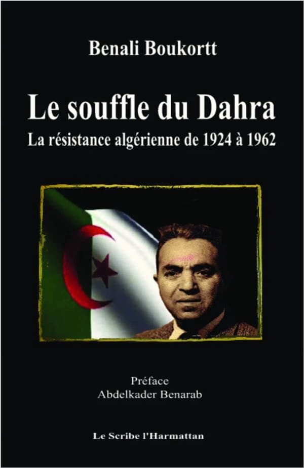 Le souffle du Dahra : la résistance algérienne de 1924 à 1962