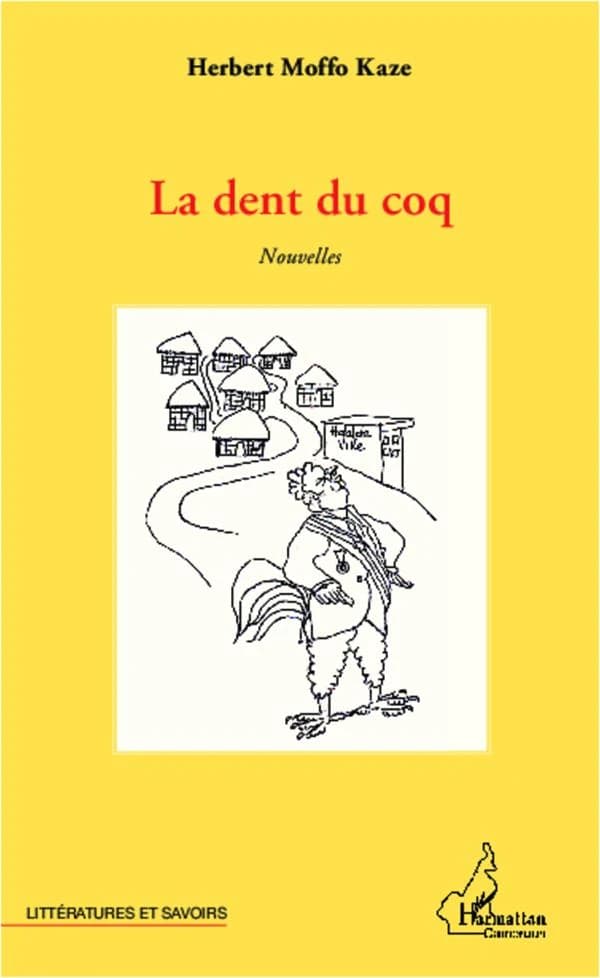 La dent du coq : nouvelles