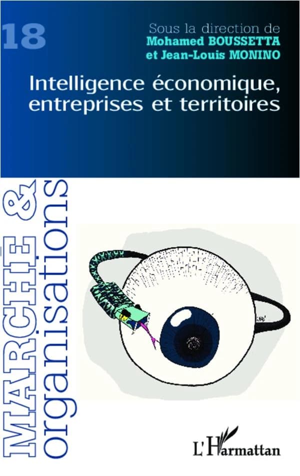 Revue Marché et organisations Tome 18 : intelligence économique entreprises et territoires
