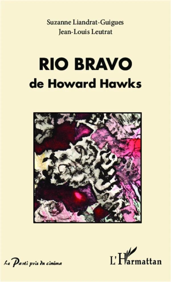 "Rio Bravo" de Howard Hawks : just the memory of a song