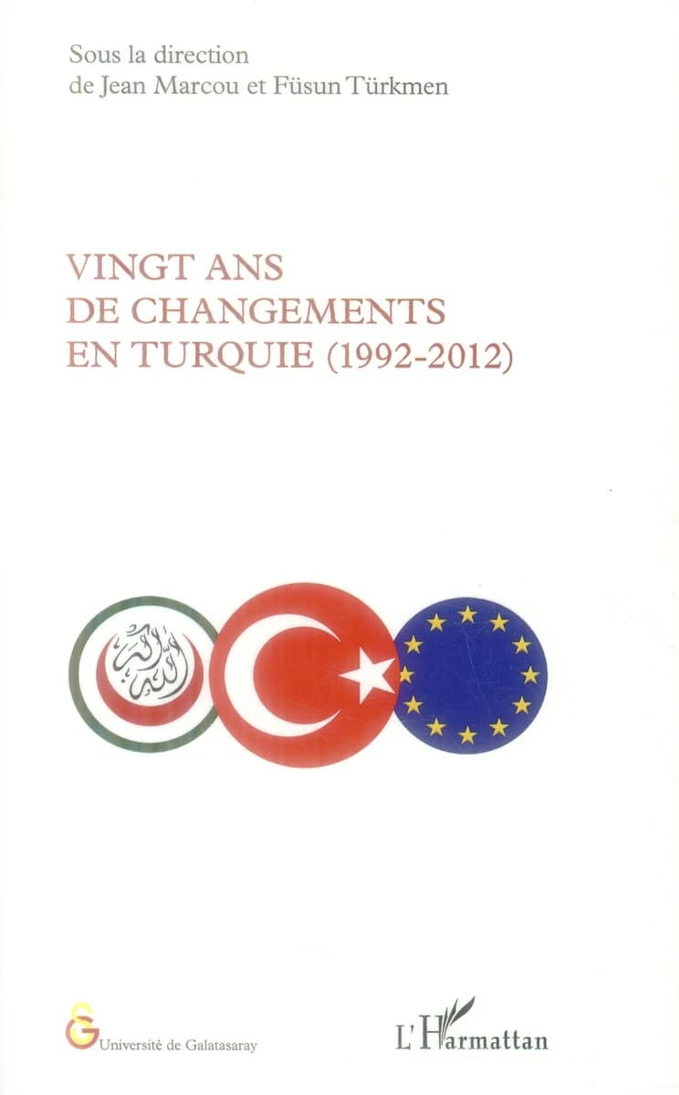 Vingt ans de changements en Turquie, 1992-2012