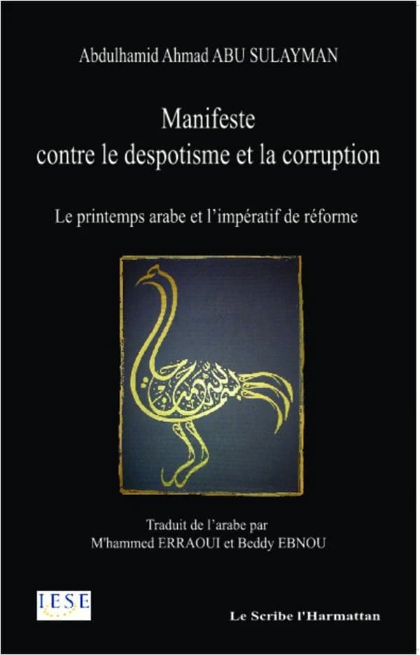 Manifeste contre le despotisme et la corruption : le printemps arabe et l'impératif de réforme
