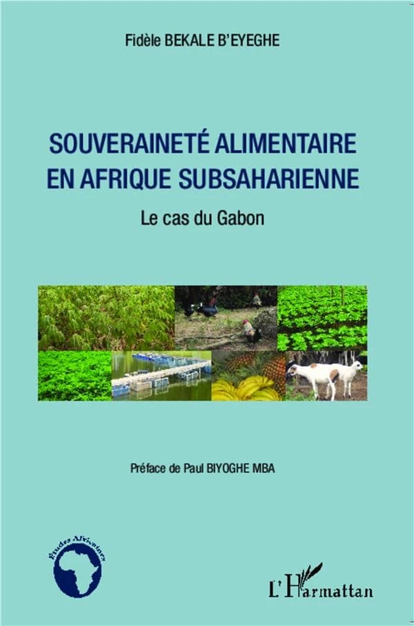 Souveraineté alimentaire en Afrique subsaharienne : le cas du Gabon