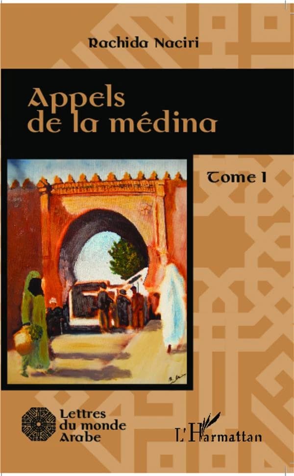 Appels de la médina. Tome 1