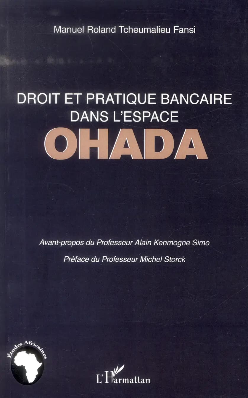 Droit et pratique bancaire dans l'espace OHADA