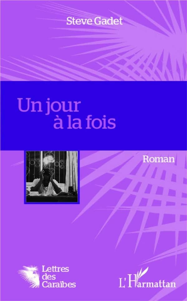 Un jour à la fois : roman