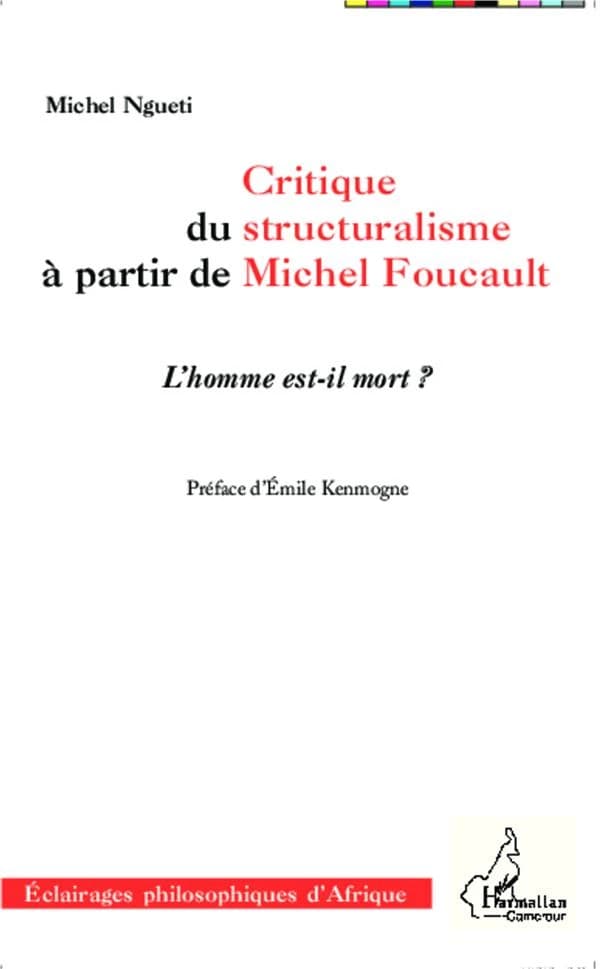 Critique du structuralisme à partir de Michel Foucault : l'homme est-il mort ?