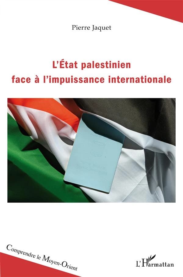 L'État palestinien face à l'impuissance internationale