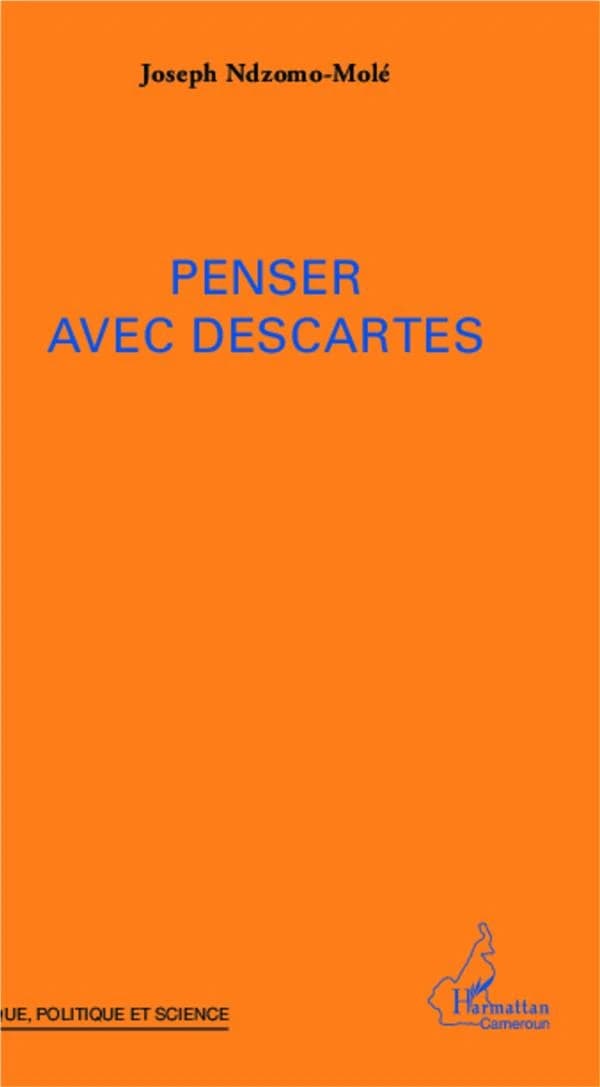 Penser avec Descartes