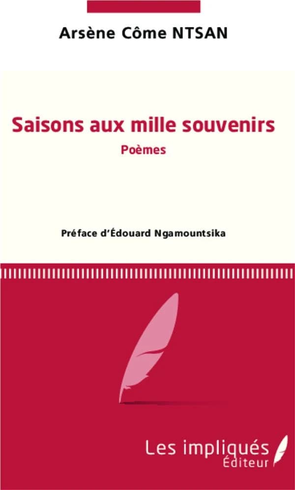 Saisons aux mille souvenirs : poèmes