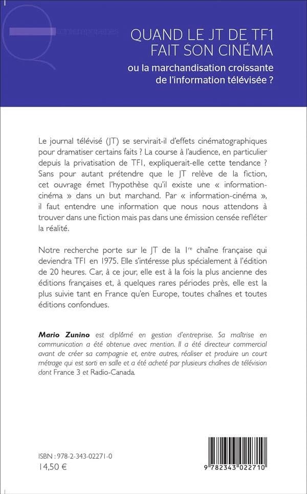 Quand le JT de TF1 fait son cinéma ou La marchandisation croissante de l'information télévisée ?