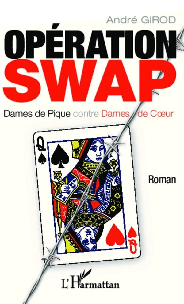 Opération Swap : dames de pique contre dames de coeur : roman
