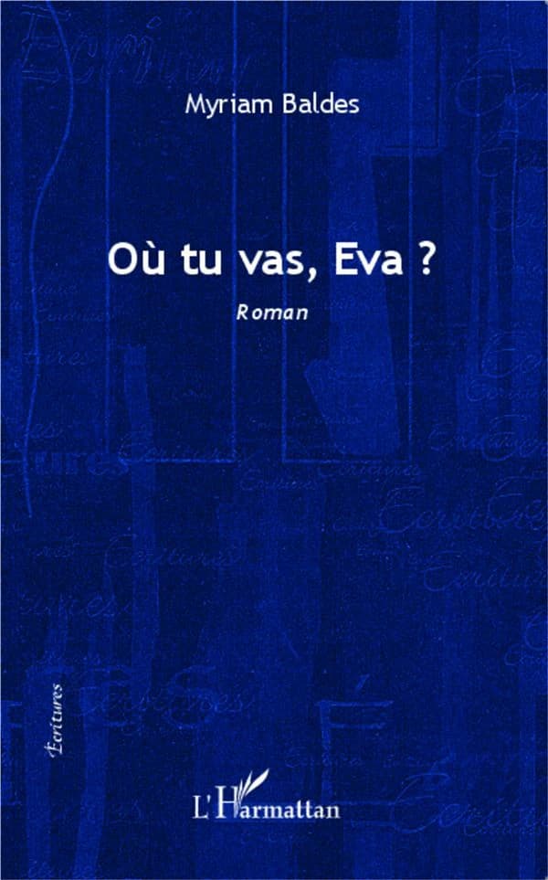 Où tu vas, Eva ? : roman