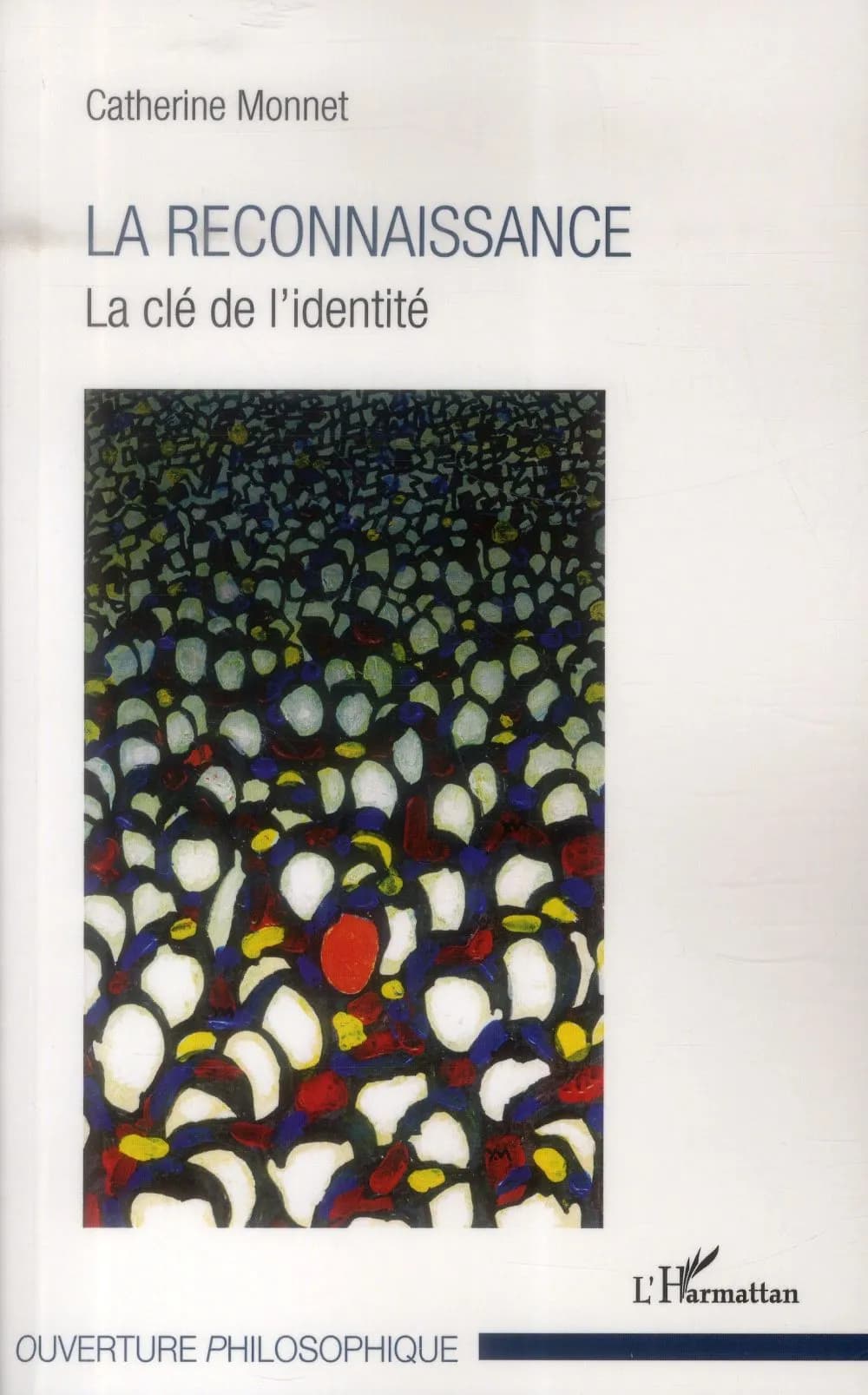 La reconnaissance : La clé de l'identité