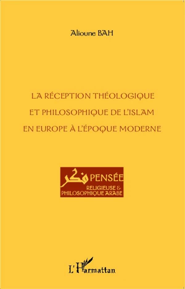 La réception théologique et philosophique de l'islam en Europe à l'époque moderne