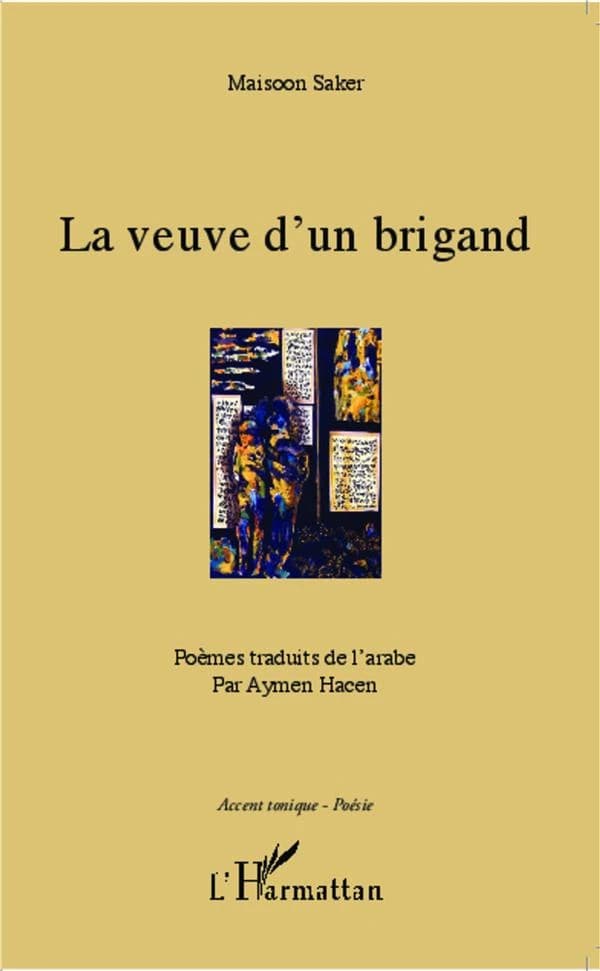 La veuve d'un brigand : poèmes