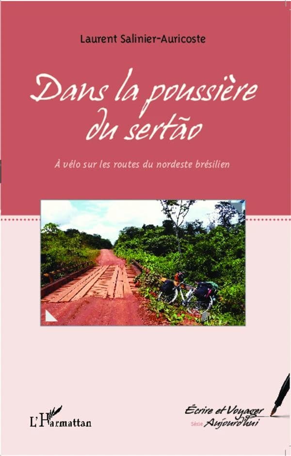 Dans la poussière du sertão : à vélo sur les routes du nordeste brésilien