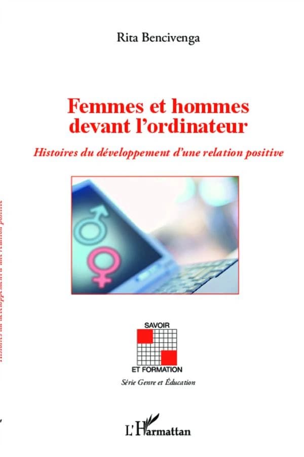 Femmes et hommes devant l'ordinateur : histoire du développement d'une relation positive