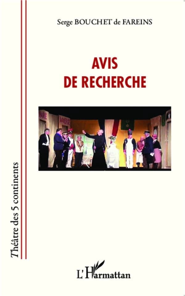 Avis de recherche : les pièges du patrimoine : comédie burlesque en 3 actes