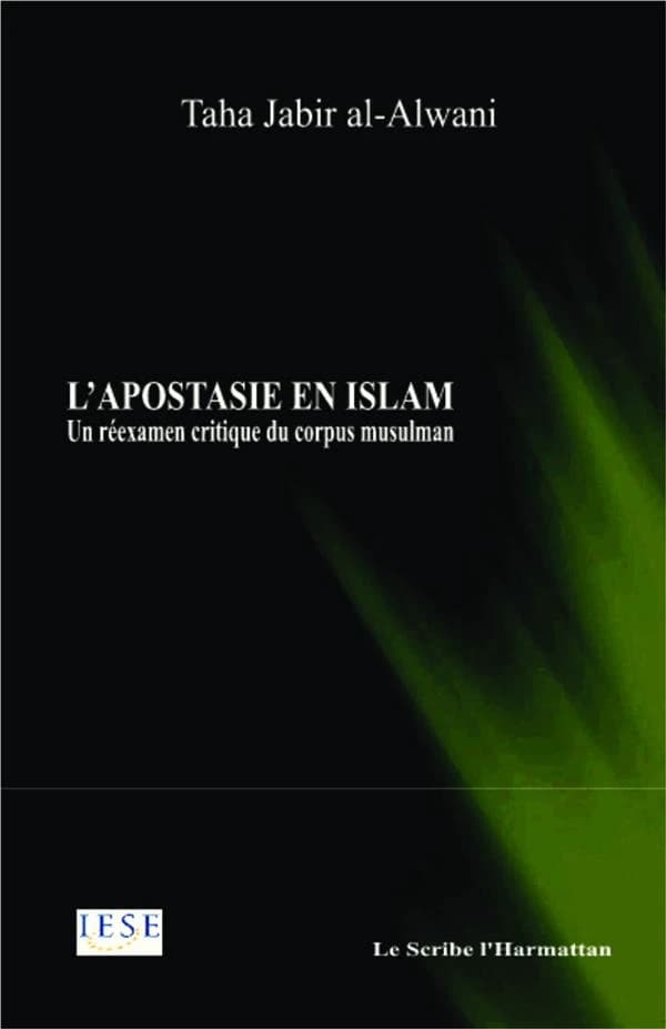 L'apostasie en islam : un réexamen critique du corpus musulman