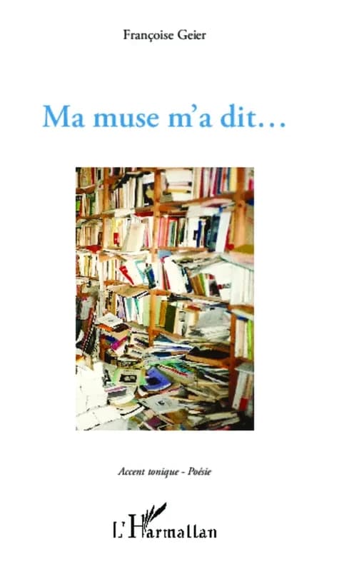 Ma muse m'a dit