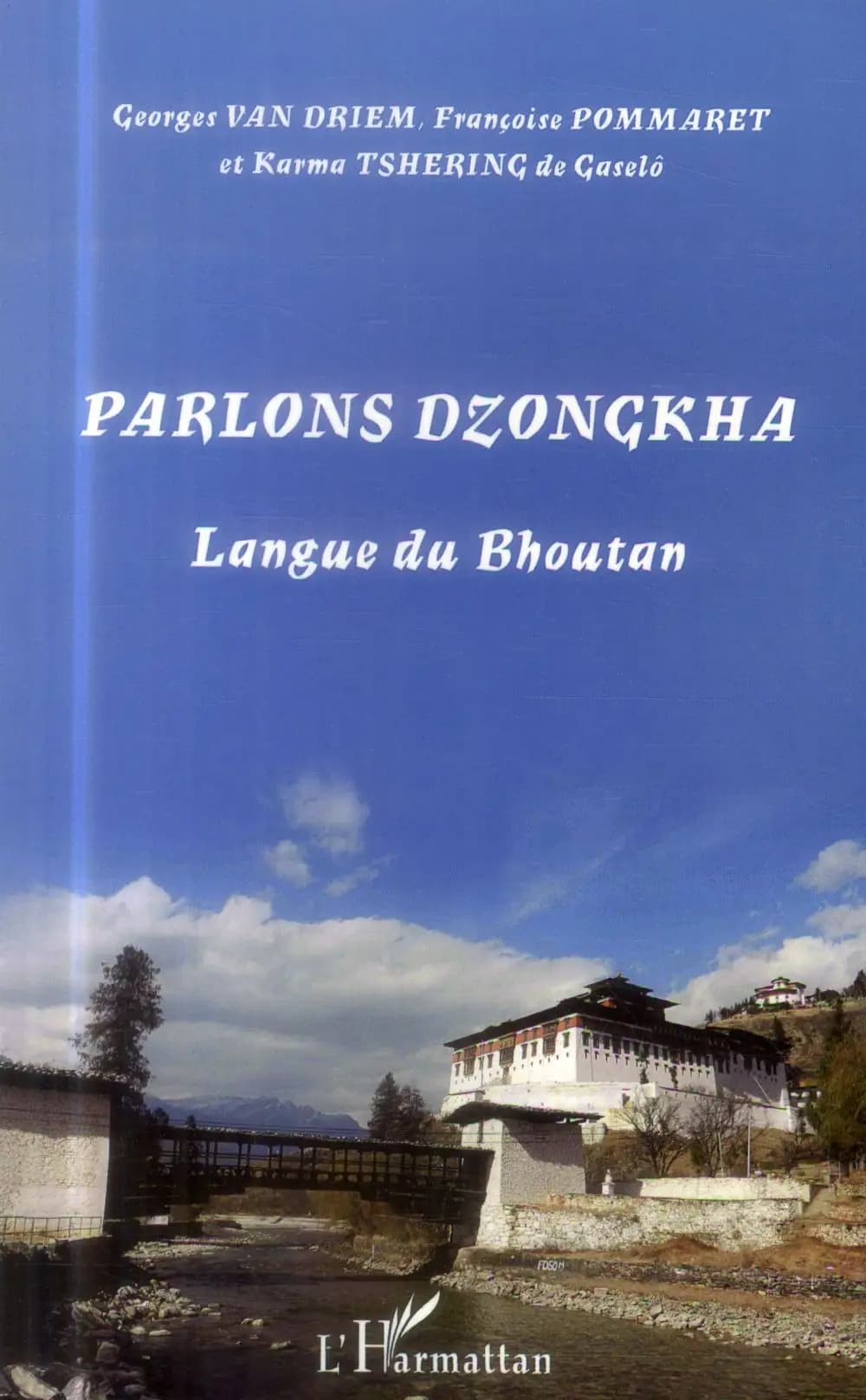 Parlons dzongkha : langue du Bhoutan