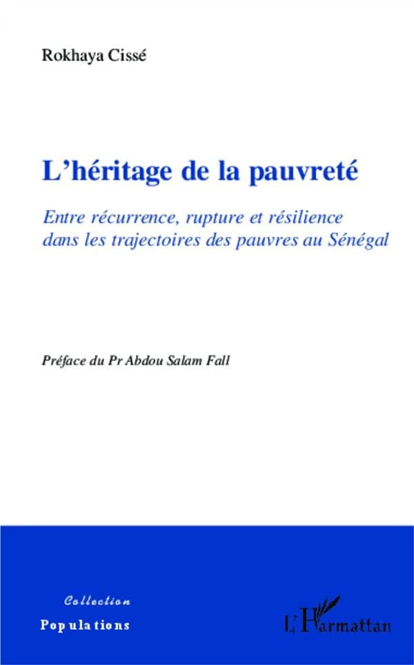 L'héritage de la pauvreté : entre récurrence, rupture et résilience dans les trajectoires des pauvres au Sénégal