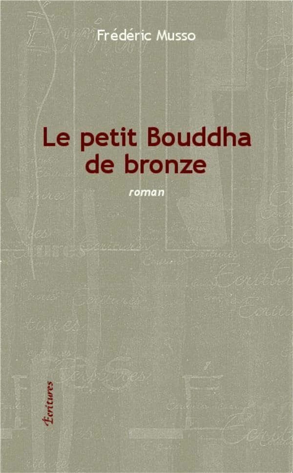 Le petit Bouddha de bronze : roman