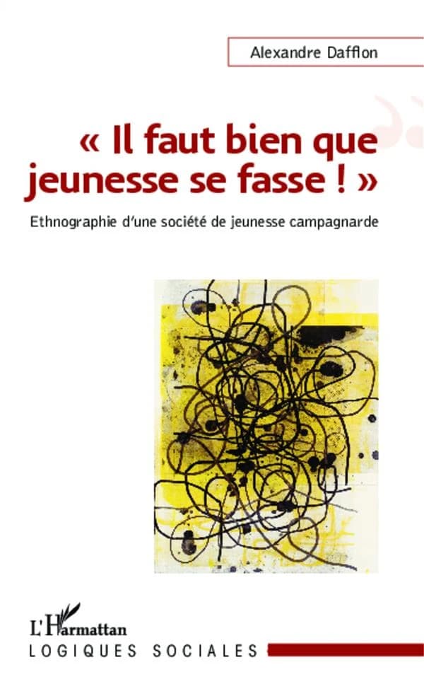 Il faut bien que jeunesse se fasse ! : ethnographie d'une société de jeunesse campagnarde