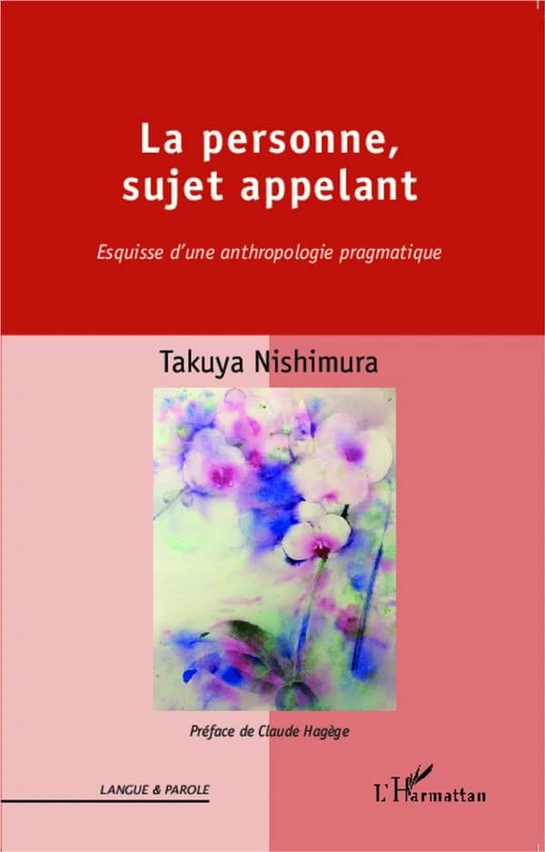 La personne, sujet appelant : esquisse d'une anthropologie pragmatique