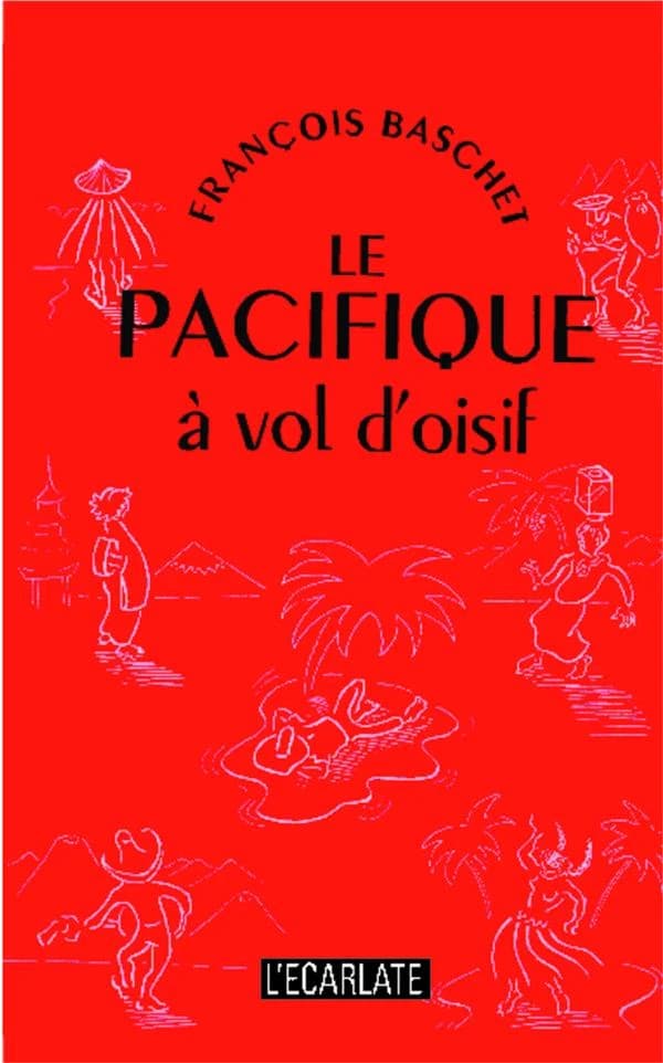 Le Pacifique à vol d'oisif