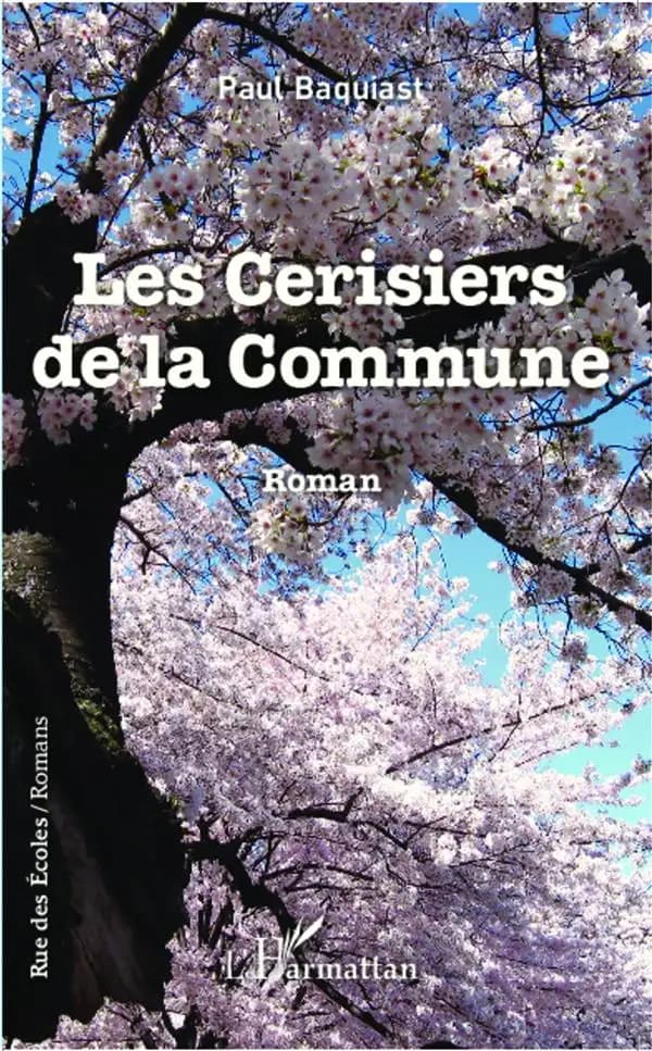 Les cerisiers de la Commune : roman