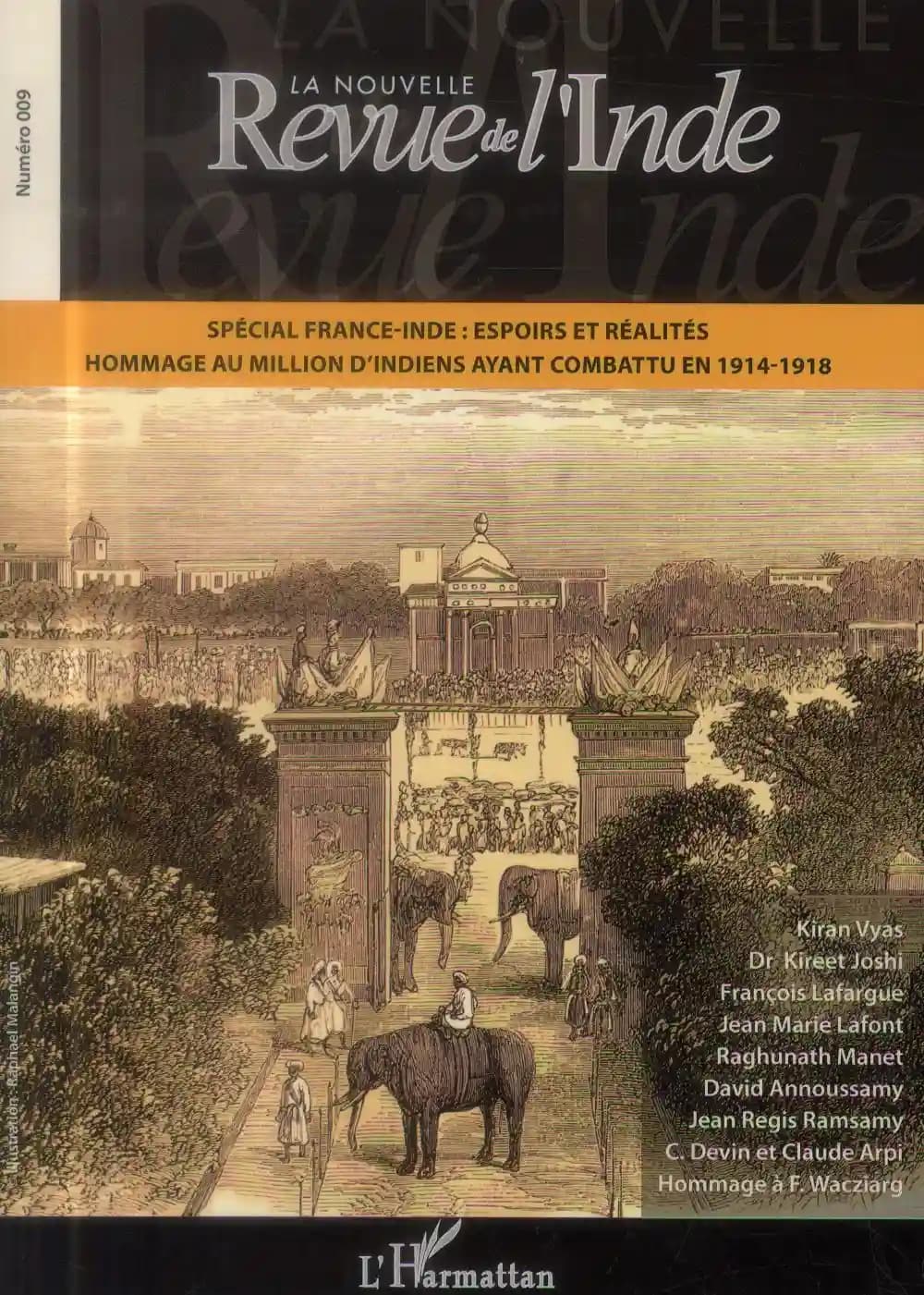 Spécial France-Inde : espoirs et réalités : Hommage au million d'indiens ayant combattu en 1914-1918