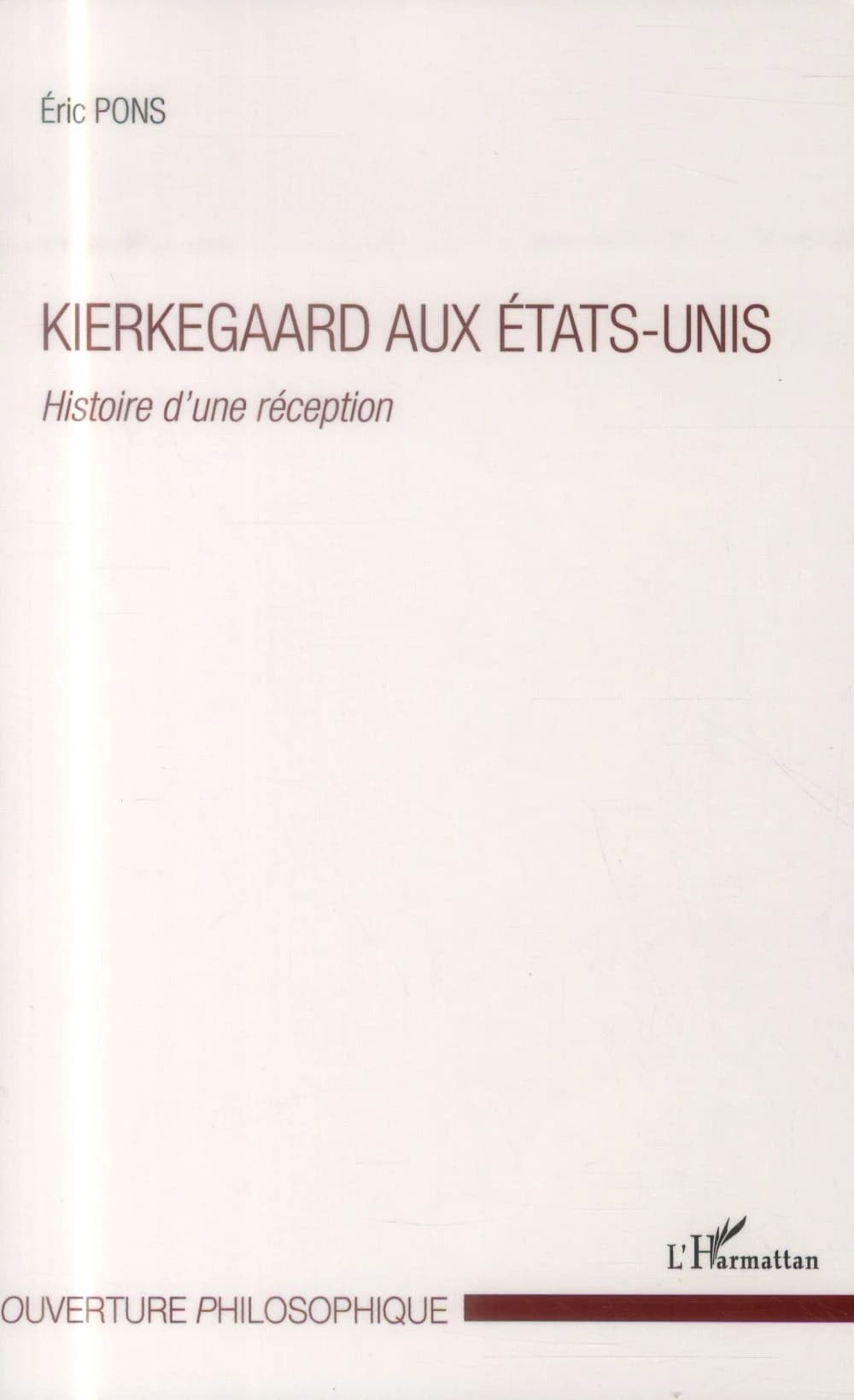 Kierkegaard aux États-Unis : histoire d'une réception