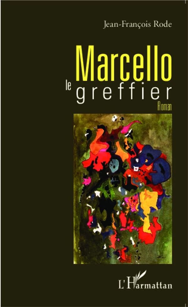 Marcello le greffier : Roman