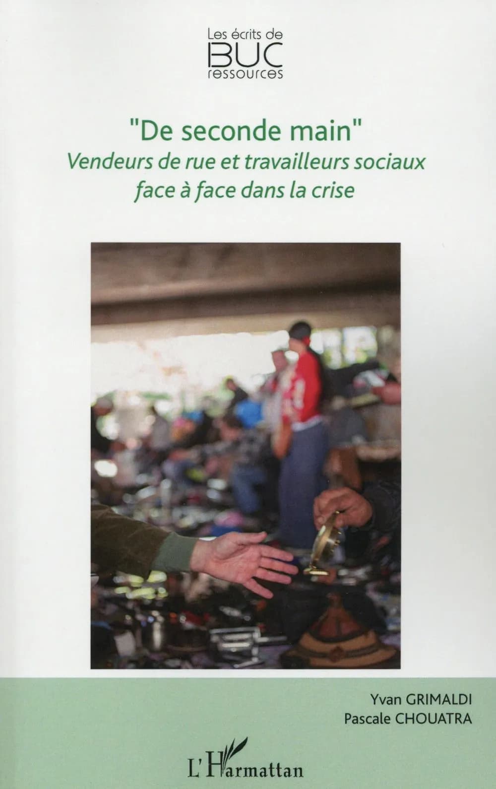 De seconde main : vendeurs de rue et travailleurs sociaux face à face dans la crise