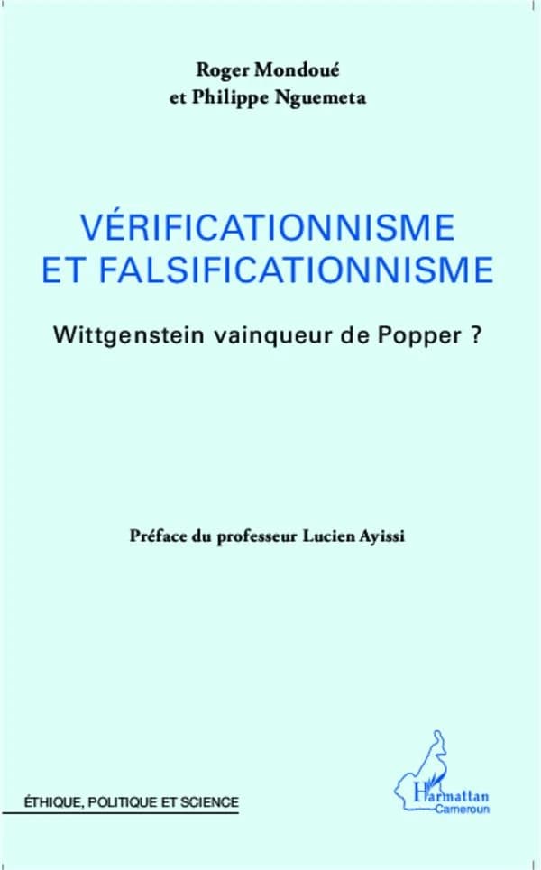Vérificationnisme et falsificationnisme : Wittgenstein vainqueur de Popper ?