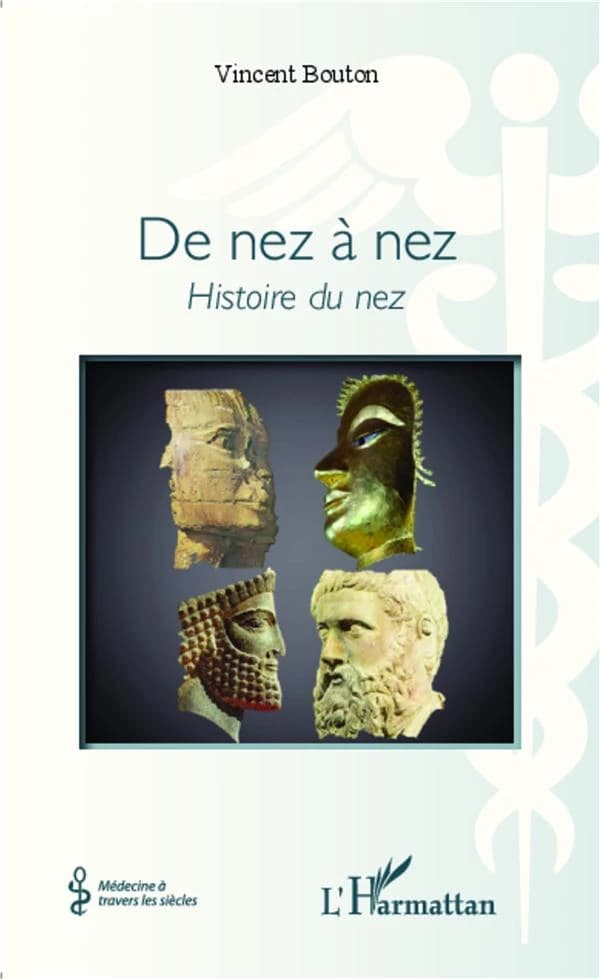 De nez à nez : histoire du nez