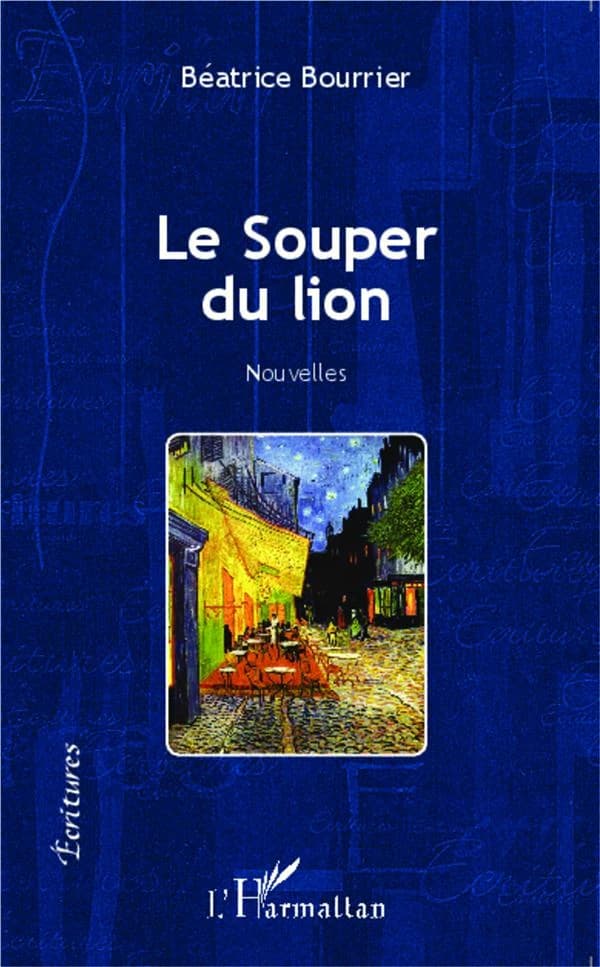 Le souper du lion : nouvelles