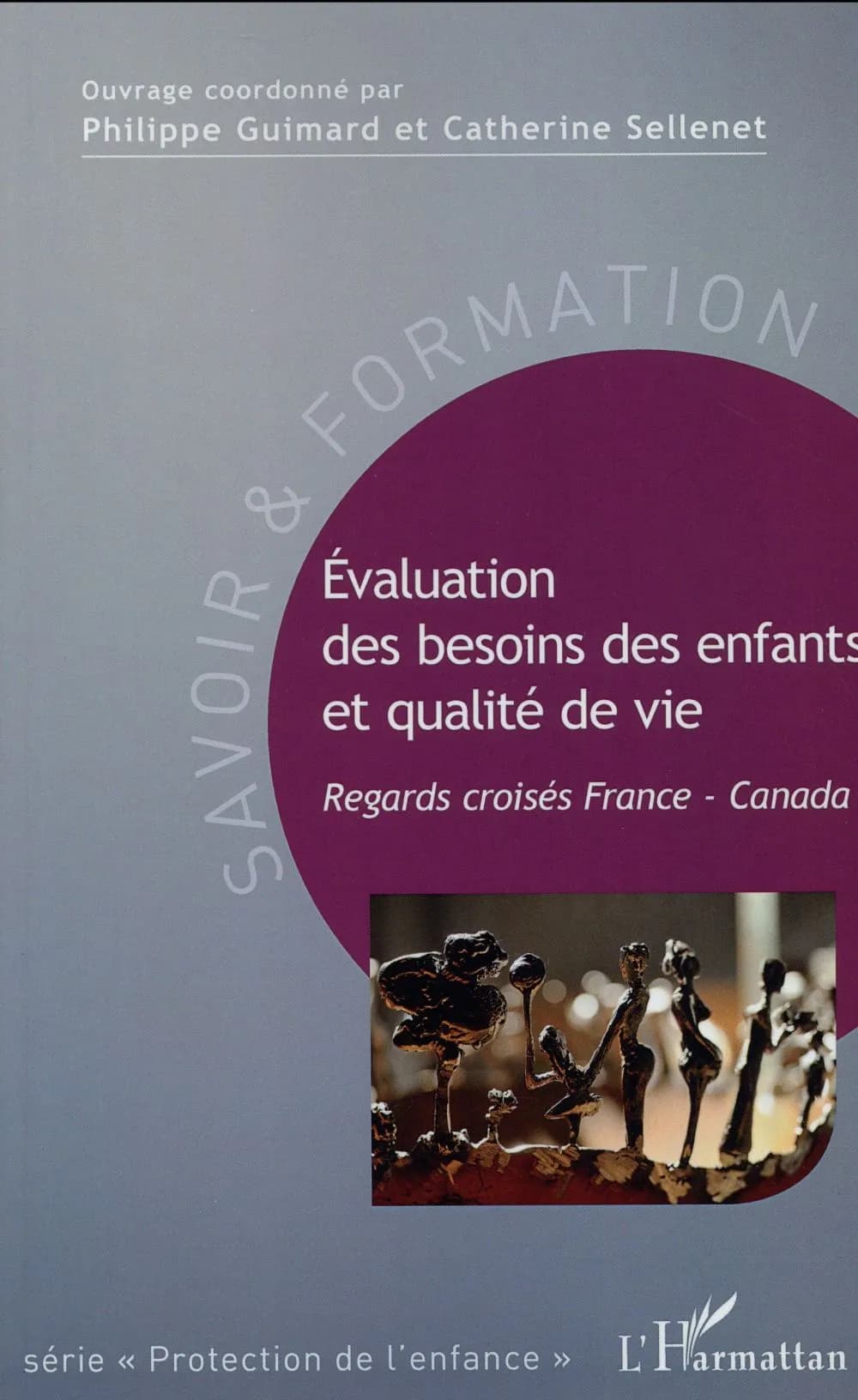 Évaluation des besoins des enfants et qualité de vie : regards croisés France-Canada