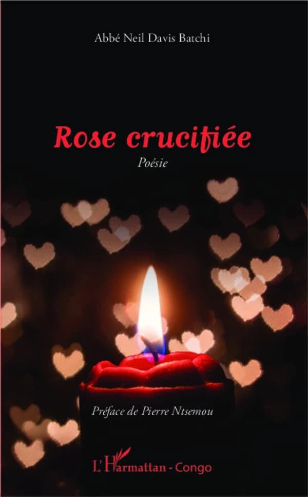 Rose crucifiée : poésie