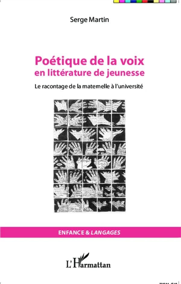 Poétique de la voix en littérature de jeunesse : le racontage de la maternelle à l'université