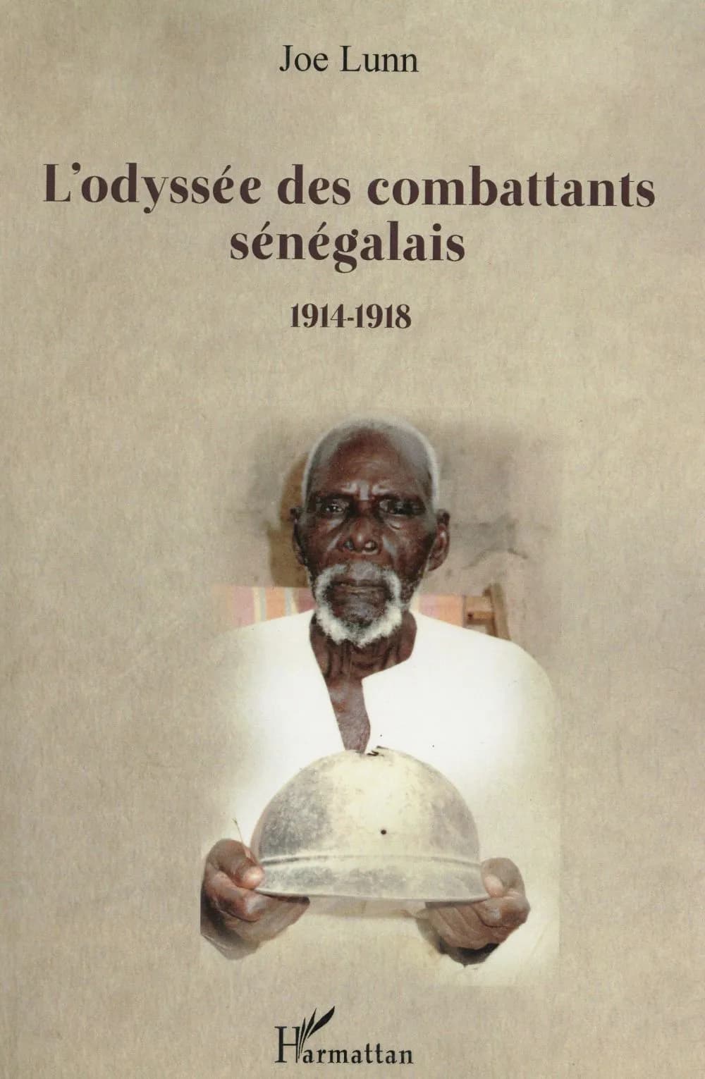 L'odyssée des combattants sénégalais, 1914-1918