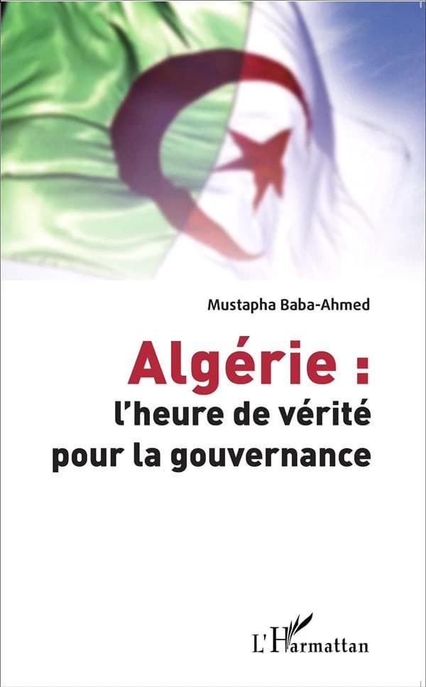 Algérie, l'heure de vérité pour la gouvernance