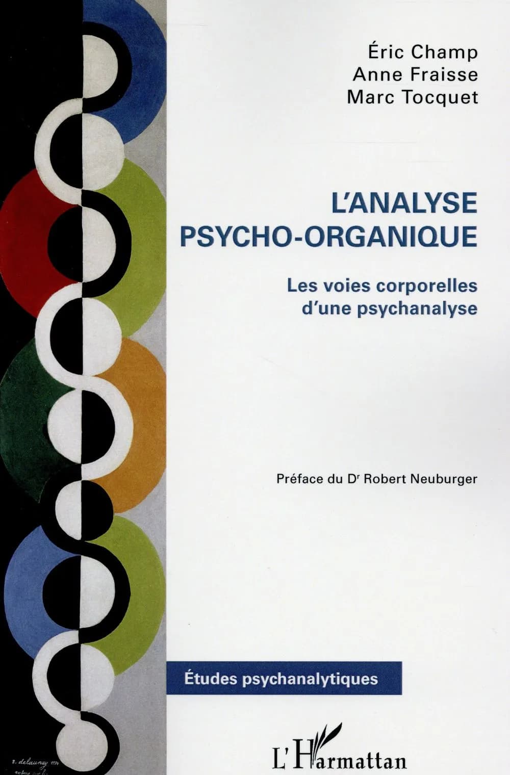 L'analyse psycho-organique : les voies corporelles d'une psychanalyse