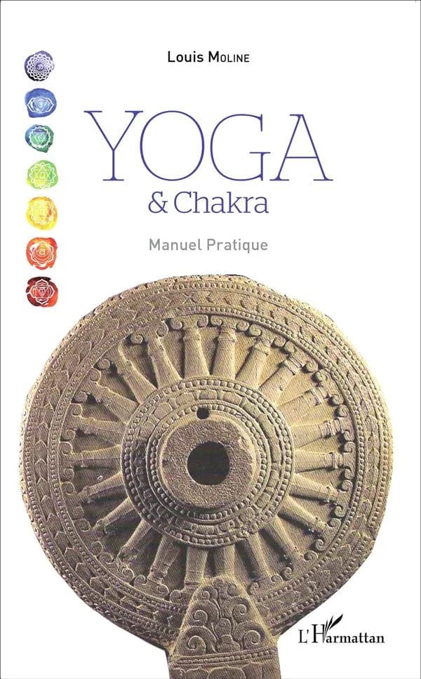 Yoga et chakra : manuel pratique