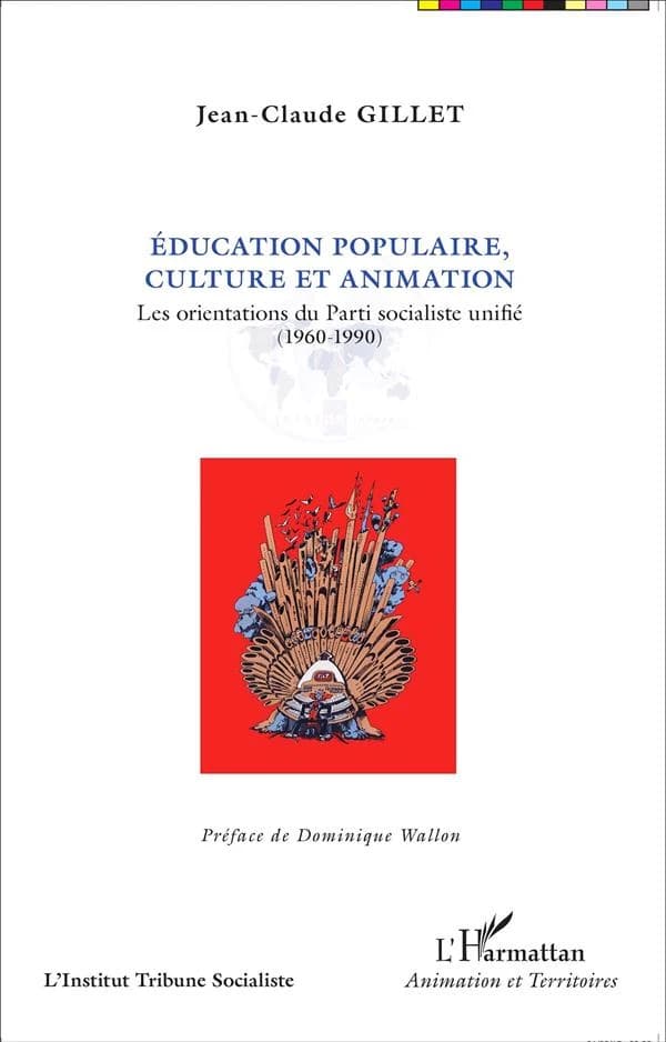 Éducation populaire, culture et animation : les orientations du Parti socialiste unifié, 1960-1990