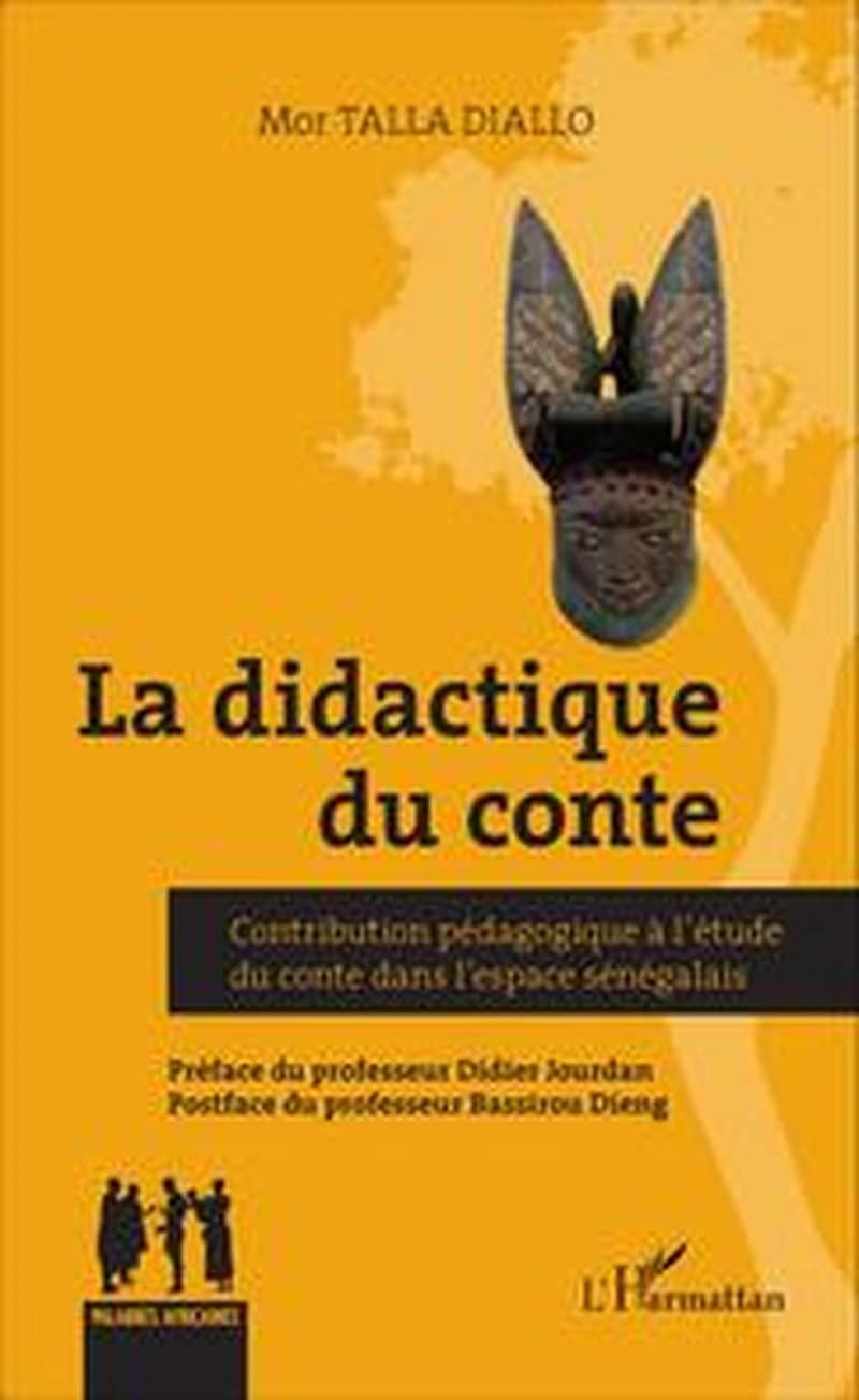 La didactique du conte : contribution pédagogique à l'étude du conte dans l'espace sénégalais